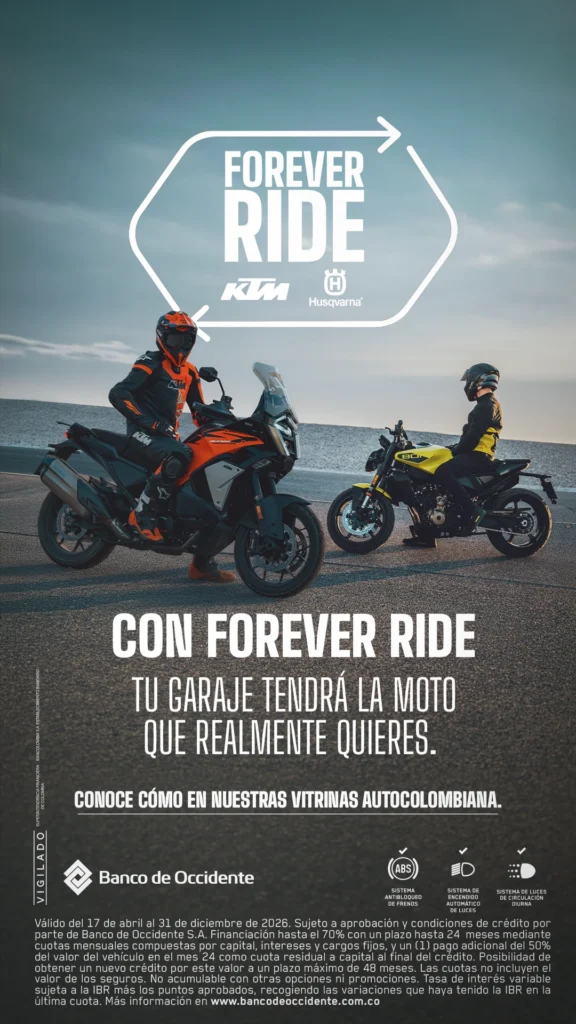 Descubre el programa Forever Ride de KTM: financiación flexible para renovar tu moto en Colombia con cuotas bajas. ¡Conoce todos los detalles aquí!